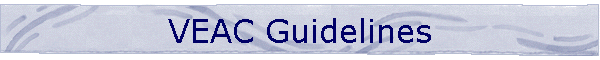 VEAC Guidelines